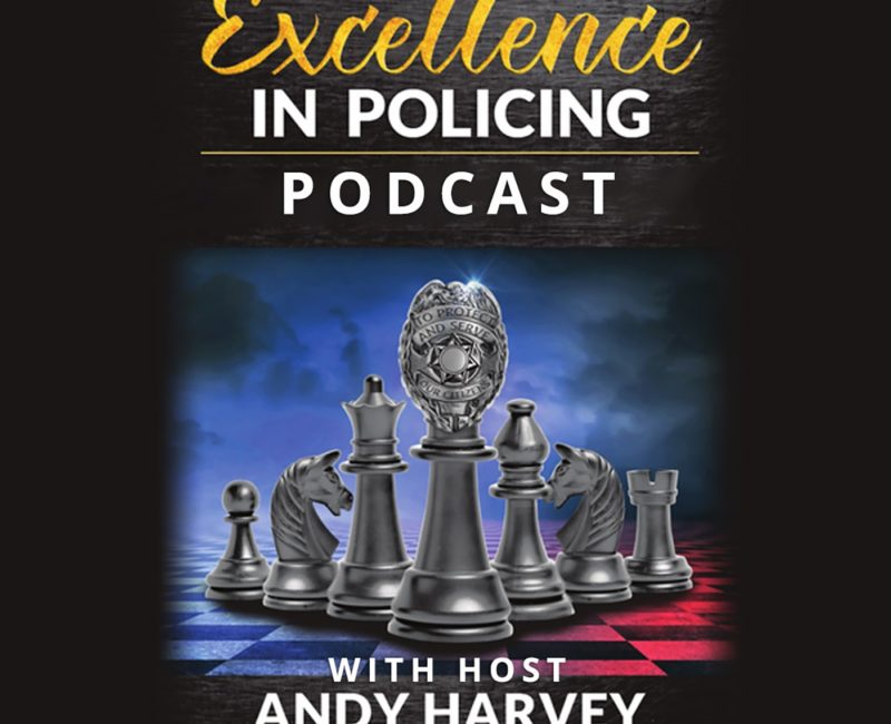 Excellence in Policing with Andy Harvey Cover